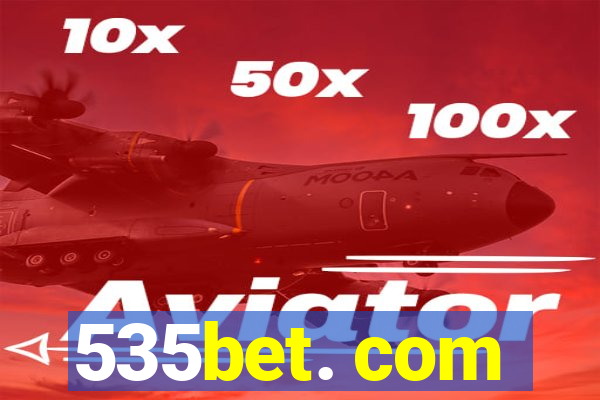 535bet. com